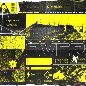HIGHSOCIETY & Micah Martin - Tomorrow's Over (Single) (2026)
