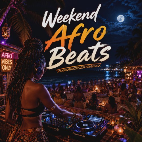 Weekend Afro Beats (Deep Strips) (2026) FLAC