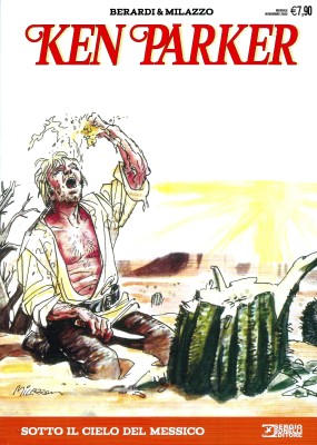 L'Isola Trovata 30 - Ken Parker 07, Sotto il cielo del Messico (SBE 2025-10-24)