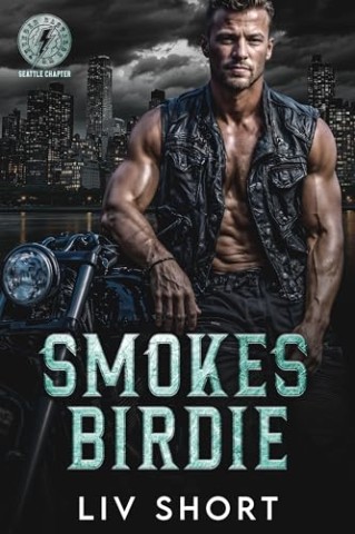 Short, Liv - Smokes Birdie: Eine Age-Gap-Instalove-Mc-Romanze