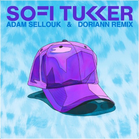 Sofi Tukker - Purple Hat (Adam Sellouk and Doriann Remix)- 2025