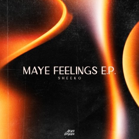 Sheeko - MAYE Feelings EP (2026) mp3
