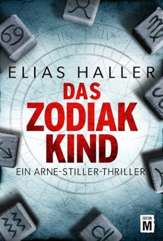Cover: Haller, Elias - Arne Stiller 9 - Das Zodiak-Kind