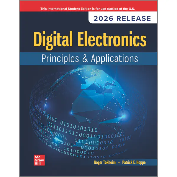 Digital Electronics: Principles and Applications: 2026 Release