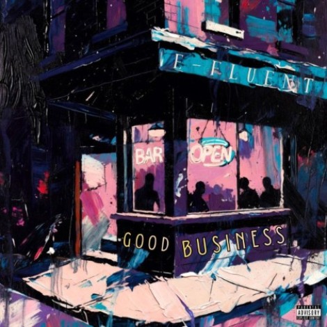 E-Fluent - Good Business (2026) mp3