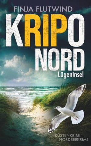 Flutwind, Finja - Kripo Nord 4 - L&uuml;geninsel