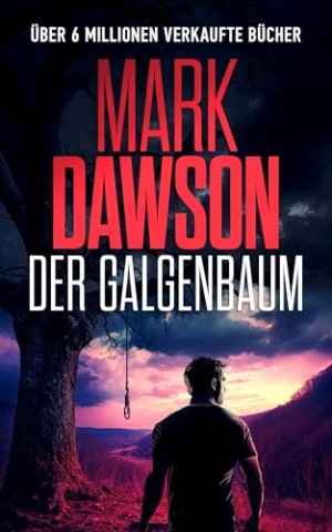 Cover: Dawson, Mark - Der Galgenbaum