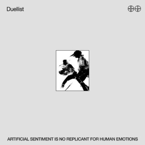Duellist - Artificial Sentiment is no Replicant for Human Emotions (2026) flac