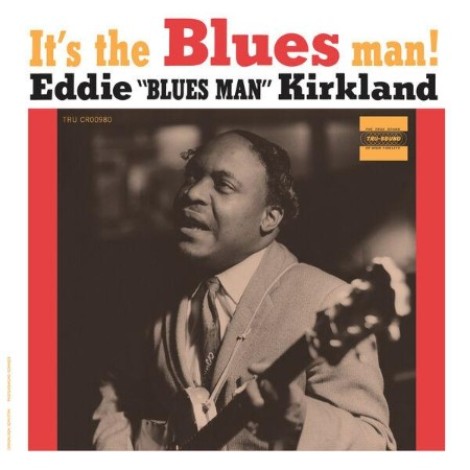 Eddie Kirkland - It's The Blues Man! (2026) flac