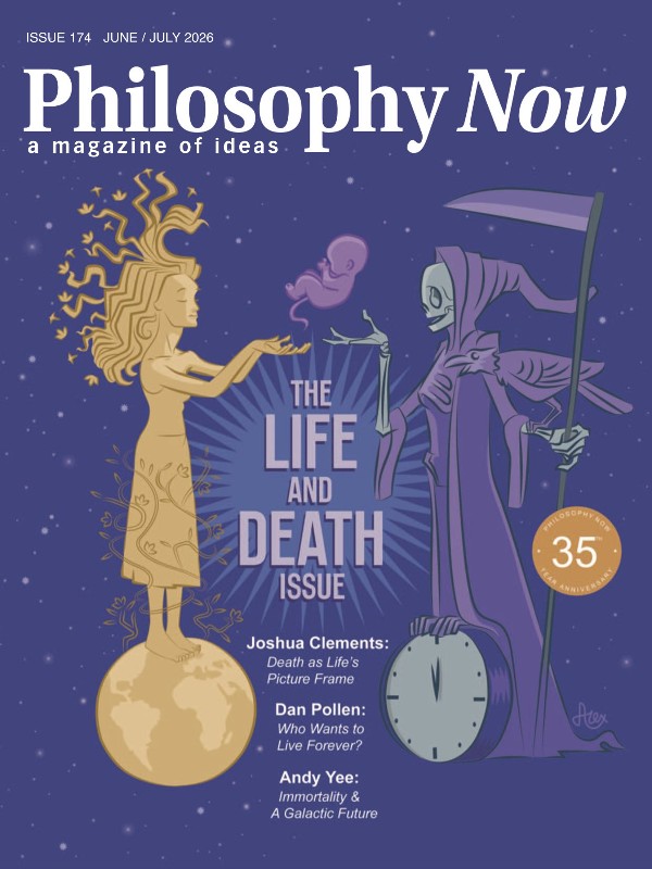 Philosophy Now - June/July 2026