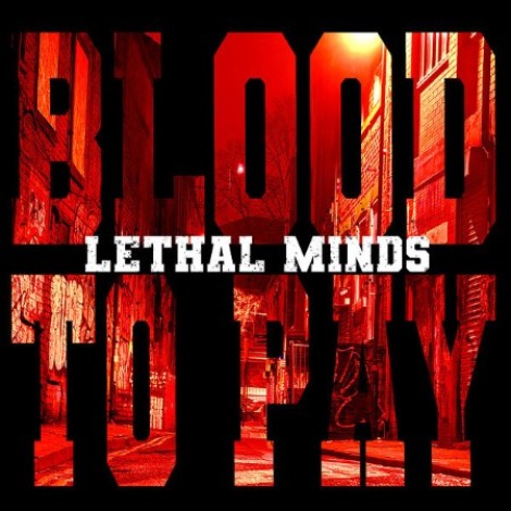 Lethal Minds - Blood To Pay (2026) flac