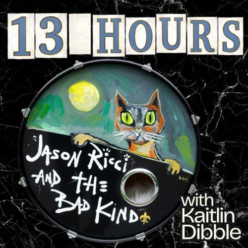 Jason Ricci & The Bad Kind - 13 Hours (2026) FLAC