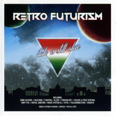 Retro Futurism - Italo Is Still Alive (2017) FLAC
