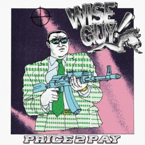 Wise Guy - Price 2 Pay (2026) flac
