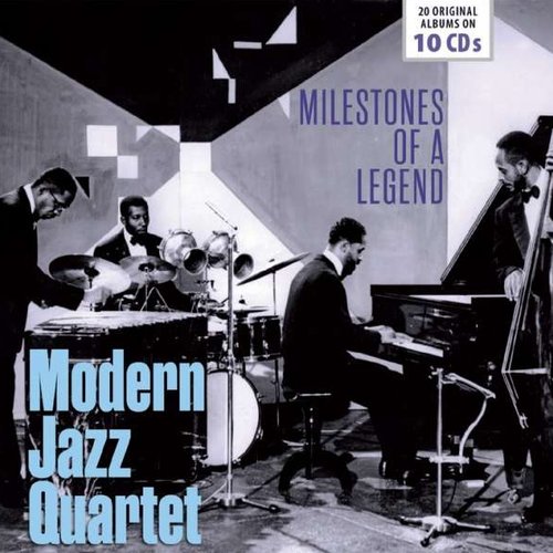 Modern Jazz Quartet - Milestones of a Legend (2016) 10CD