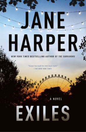 Cover: Exiles: The heart-pounding new Aaron Falk thriller from the No. 1 bestselling author of The Dry and Force of Nature - Jane Harper