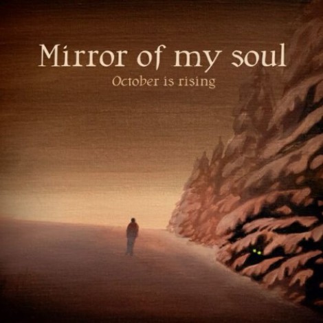Mirror Of My Soul - October Is Rising (2026) flac