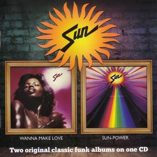 Sun - Wanna Make Love / Sun Power (1976,77)(2012)