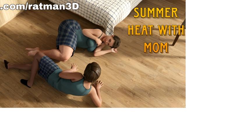 Ratman3D - Summer Heat With Mom - Part 1 3D Porn Comic