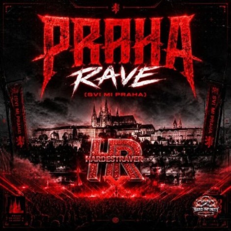 HardestRaver - Praha Rave (Svi Mi Praha) (2026) mp3