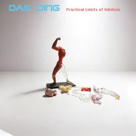 Das Ding - Practical Limits of Nihilism (2026) mp3