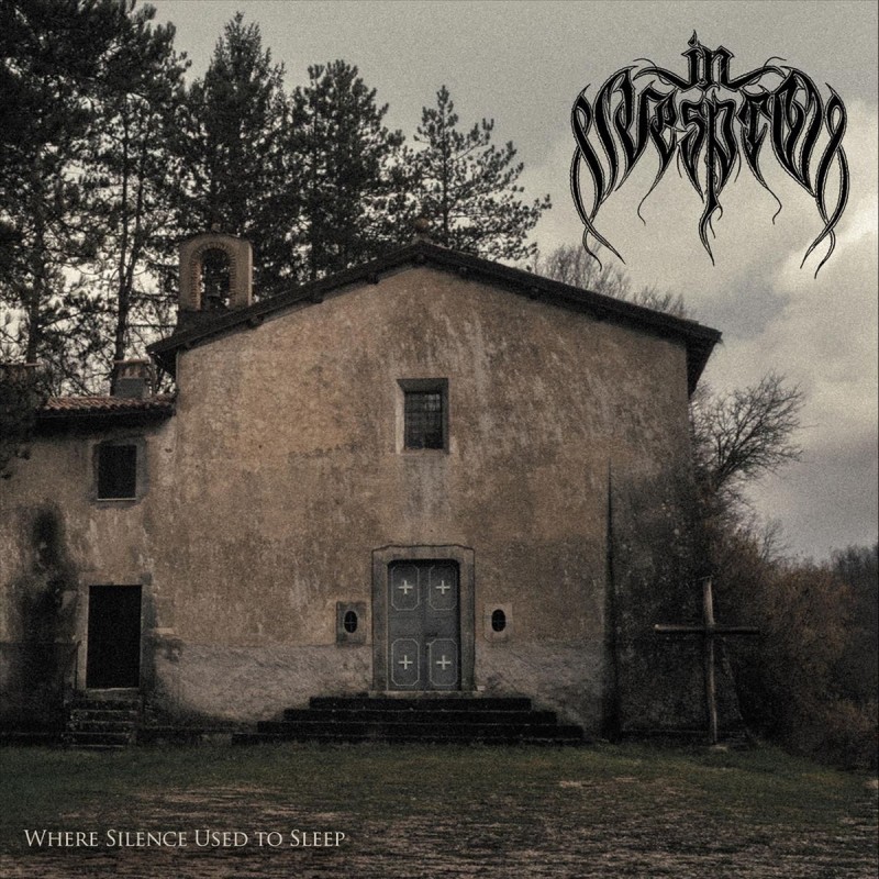 In Vespro - Where Silence Used To Sleep (2026)