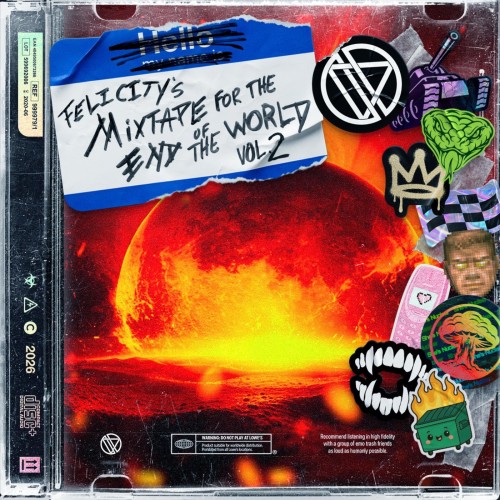 FELICITY - Mixtape for the End of the World, Vol. 2 (2026)