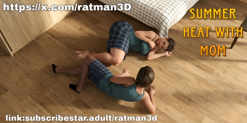 Ratman3D - Summer Heat With Mom - Part 1