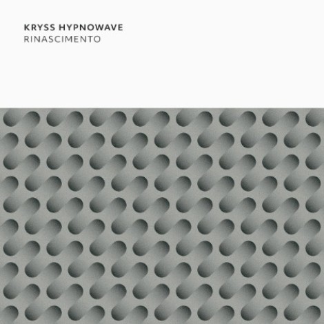 Kryss Hypnowave - Rinascimento (2026) flac