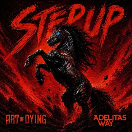 Art Of Dying - Step Up (feat. Adelitas Way) (Single) (2026)