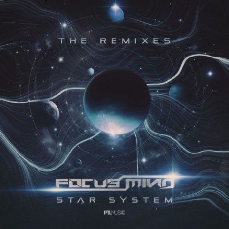Focus Mind - Star System (The Remixes) (2026) mp3