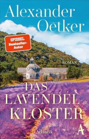 Cover: Oetker, Alexander - Das Lavendelkloster