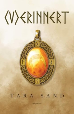 Cover: Sand, Tara - (V)Erinnert: Im Schatten vergessener G&ouml;tter