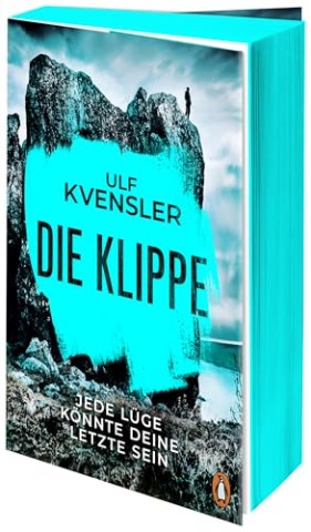 Cover: Kvensler, Ulf - Die Klippe &ndash; Jede L&uuml;ge k&ouml;nnte deine letzte sein