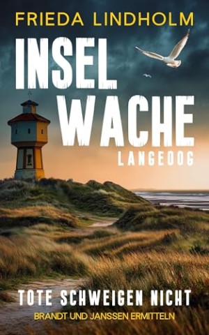 Cover: Lindholm, Frieda - Brandt und Janssen ermitteln 1 - Tote schweigen nicht