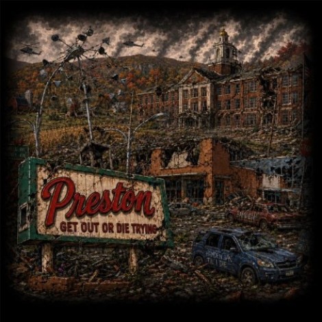Preston - Get Out Or Die Trying (2026) mp3
