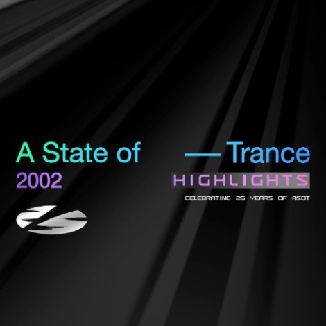VA - A State Of Trance 25 Years (2002) Highlights (2026) mp3