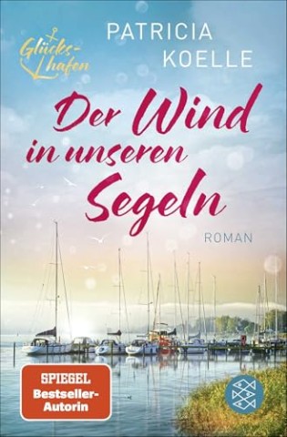 Cover: Koelle, Patricia - Der Wind in unseren Segeln