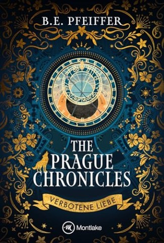 Cover: Pfeiffer, B.E. - The Prague Chronicles - Verbotene Liebe (Shapeshifters Agency)