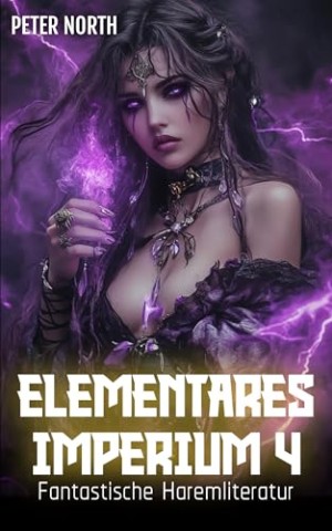 Cover: North, Peter - Elementares Imperium 4