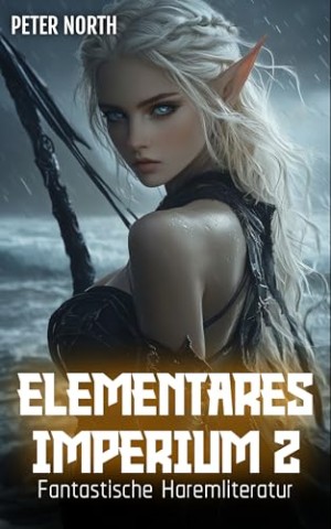 Cover: North, Peter - Elementares Imperium 2