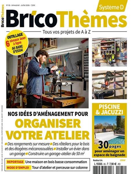 Systeme D Bricothemes No.65 - Juillet 2026