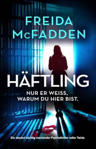Cover: McFadden, Freida - H&auml;ftling