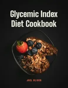 GLYCEMIC INDEX DIET COOKBOOK