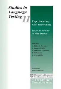 Experimenting with Uncertainty Essays in Honour of Alan Davies Studies in Language Testing
