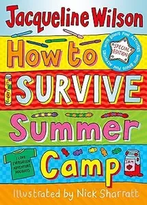 How to Survive Summer Camp