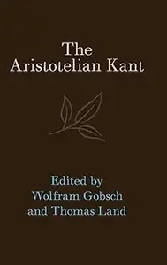 The Aristotelian Kant