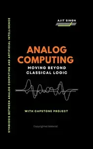 Analog Computing Moving Beyond Classical Logic