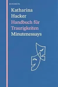 Handbuch für Traurigkeiten Minutenessays