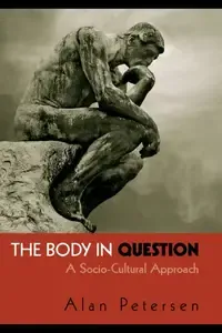 The Body in Question A Socio-Cultural Approach